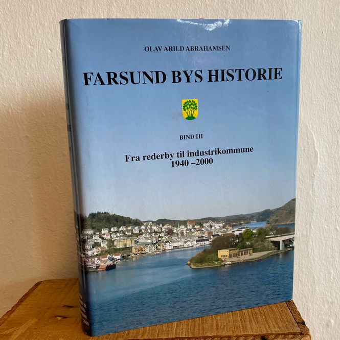 Hovedbilde Olav Arild Abrahamsen - Farsund bys historie, ...