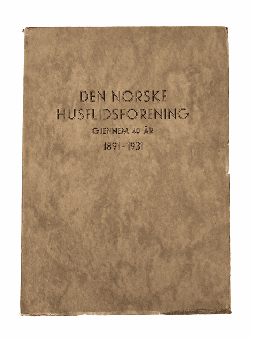 Hovedbilde Den Norske Husflidsforening gjennem 40 år ...