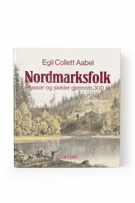 Hovedbilde Nordmarksfolk -  plasser og slekter gjennom 300 ...