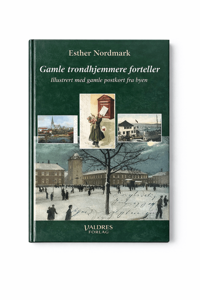 Hovedbilde Gamle Trondhjemmere forteller